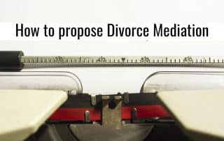 How to propose Divorce Mediation