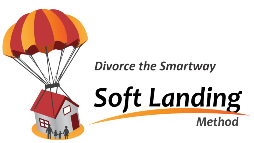The Soft Landing Separation and Divorce Settlement Method